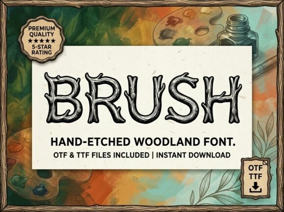 Brush: A Font with a Wild-and-Woody Soul